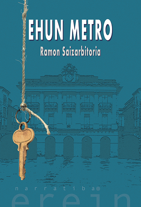 Portada del Libro Ehun Metro de Ramon Saizarbitoria - 9788491095071