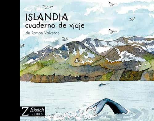 Portada del Libro Islandia Cuaderno De Viaje de Ramon Valverde - 9788484788867