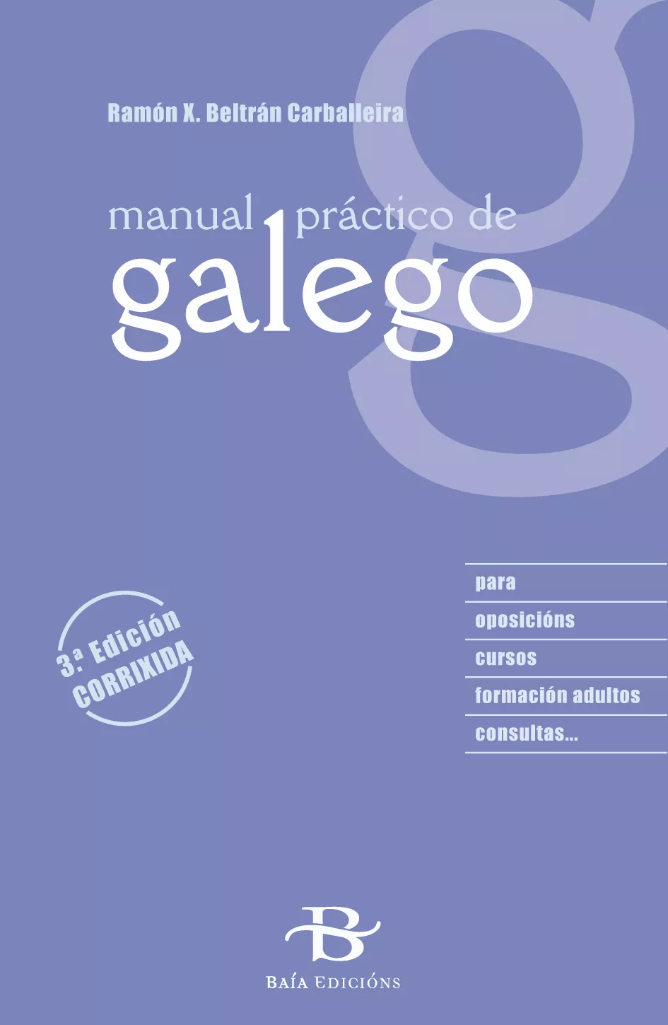 Portada del Libro Manual Práctico De Galego de Ramon X. Beltran Carballeira - 9788499953250