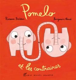 Portada del Libro Pomelo Et Les Contraires Ed2020 de Ramona Badescu - 9782226451675
