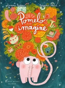Portada del Libro Pomelo Imagine de Ramona Badescu - 9782226450678