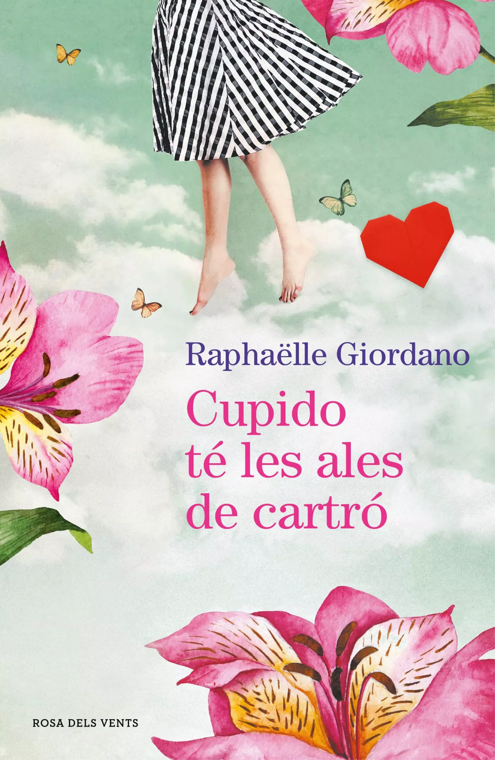 Portada del Libro Cupido Te Les Ales De Cartró de Raphaelle Giordano - 9788417627966