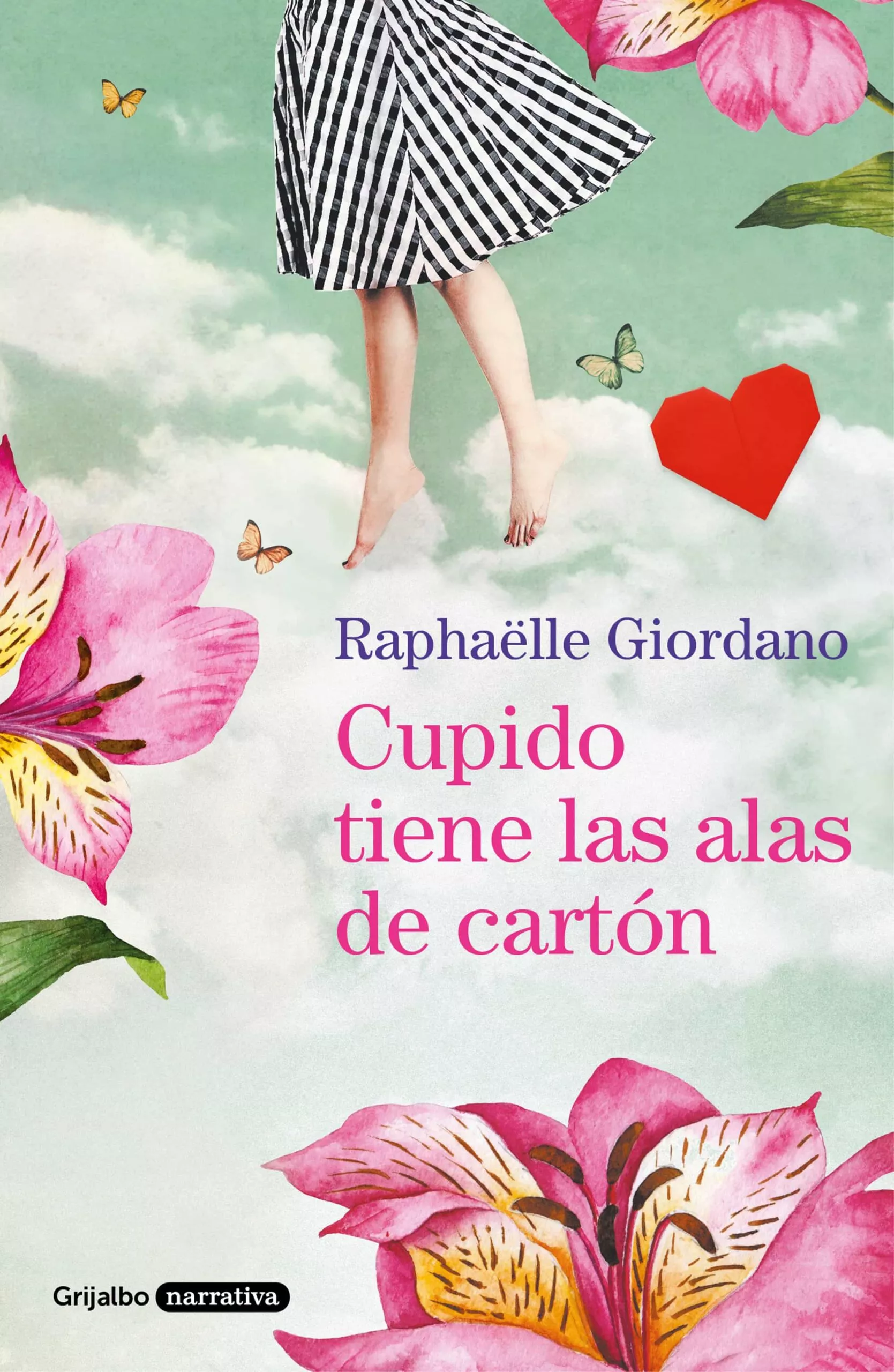 Portada del Libro Cupido Tiene Las Alas De Carton de Raphaelle Giordano - 9788425358197