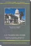 Portada del Libro Las Trampas Del Poder. Sanidad Eugenesia Y Migracion. Cuba Y Est Ados de Raquel Alvarez Pelaez - 9788400084981
