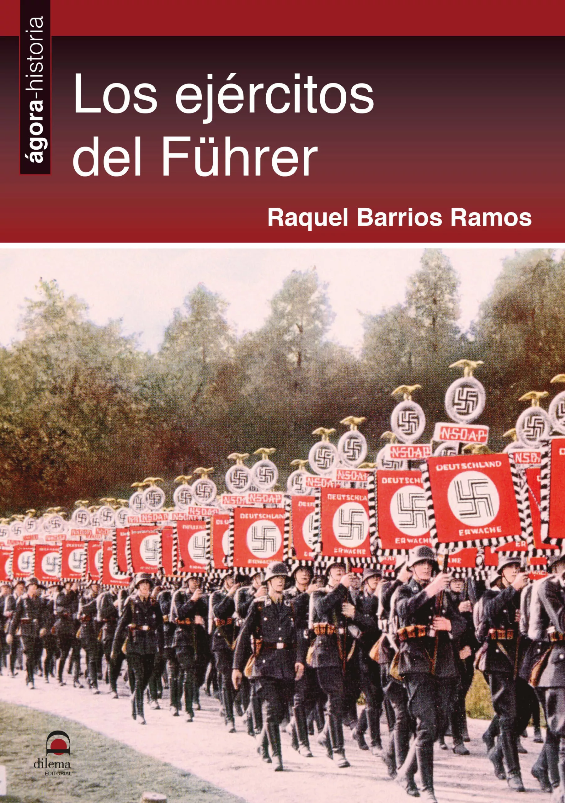 Portada del Libro Los Ejercitos Del Führer de Raquel Barrios Ramos - 9788498274752