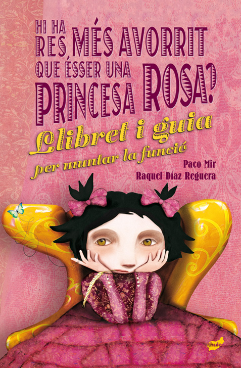 Portada del Libro Hi Ha Res Mes Avorrit Que Esser Una Princesa Rosa? de Raquel Diaz Reguera - 9788416817658