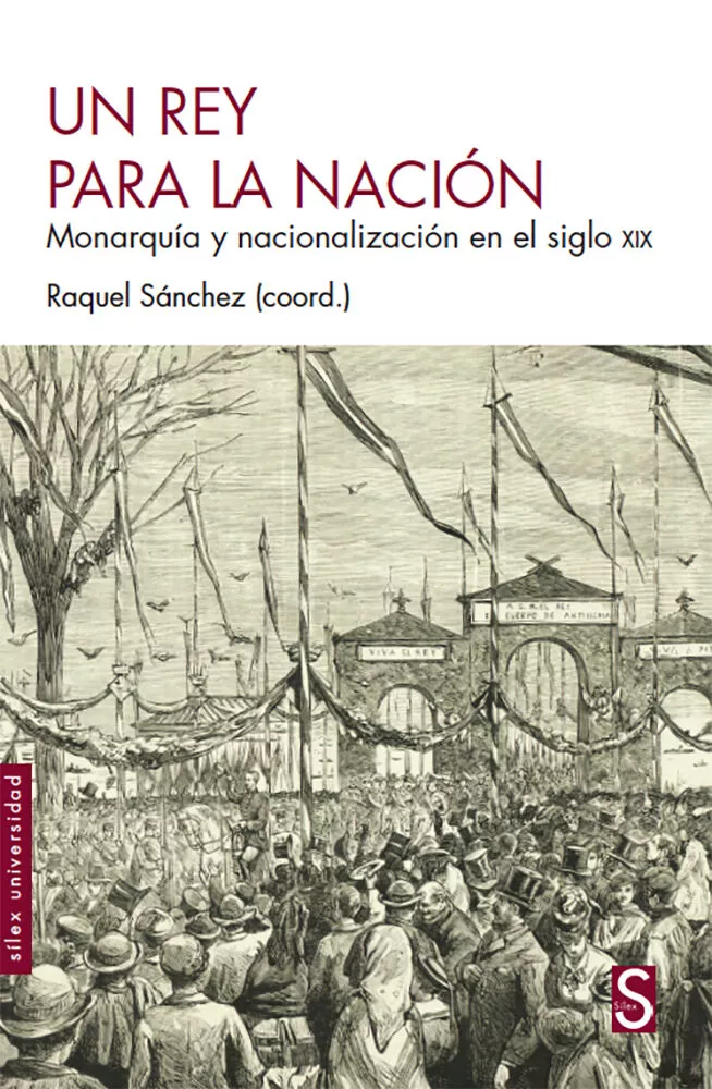Portada del Libro Un Rey Para La Nacion de Raquel Sanchez - 9788477376590