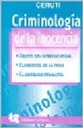Portada del Libro Criminologia De La Inocencia de Raul A. Ceruti - 9789875170759