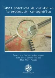 Portada del Libro Casos Practicos De Calidad En La Produccion Cartografica de Raul Amor Pulido - 9788484392392