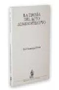 Portada del Libro Teoria Del Acto Administrativo de Raul Bocanegra Sierra - 9788496440104