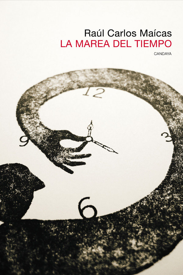 Portada del Libro La Marea Del Tiempo de Raul Carlos Maicas - 9788493492380