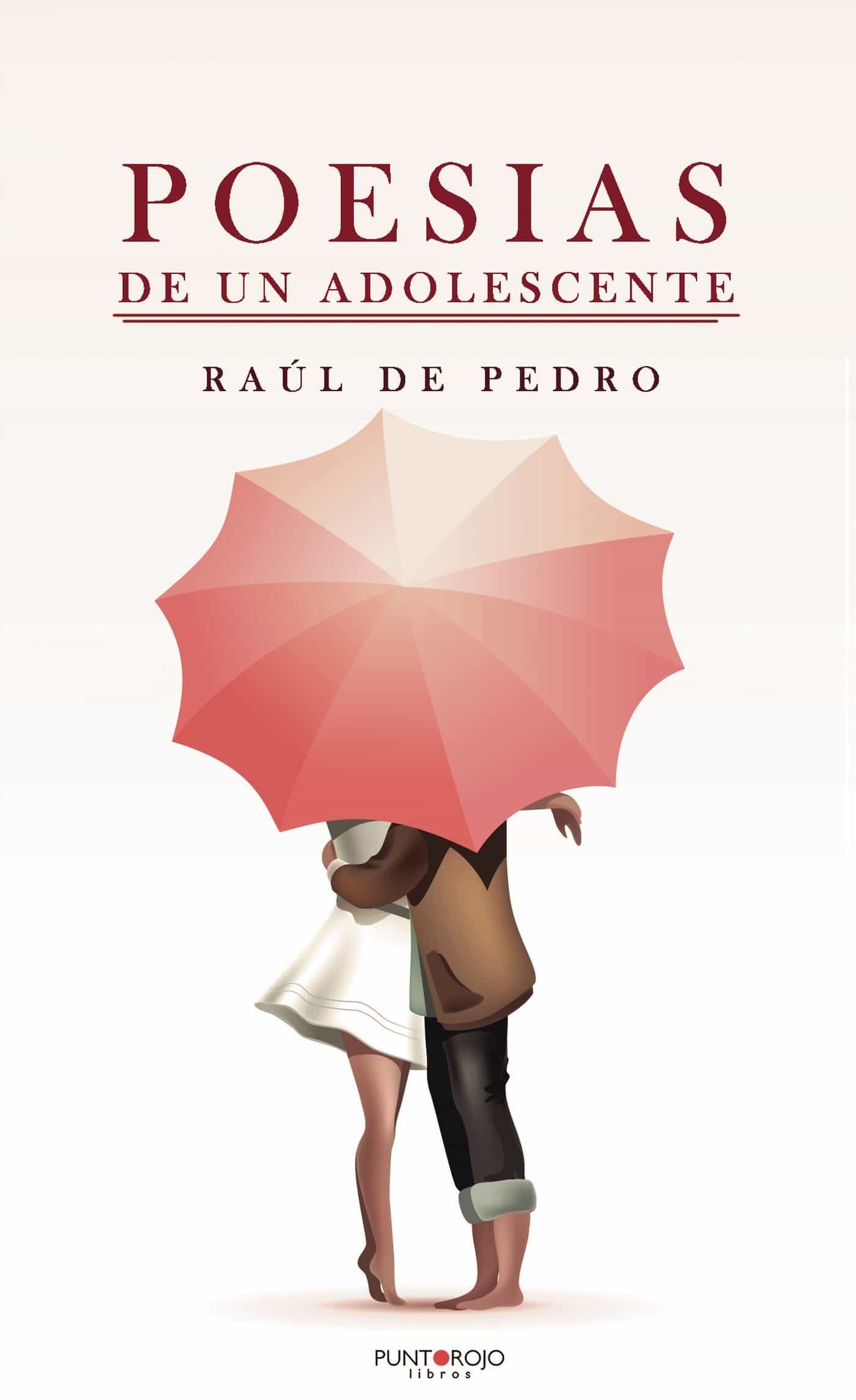 Portada del Libro Poesías De Un Adolescente de Raul De Pedro Embid - 9788418361678