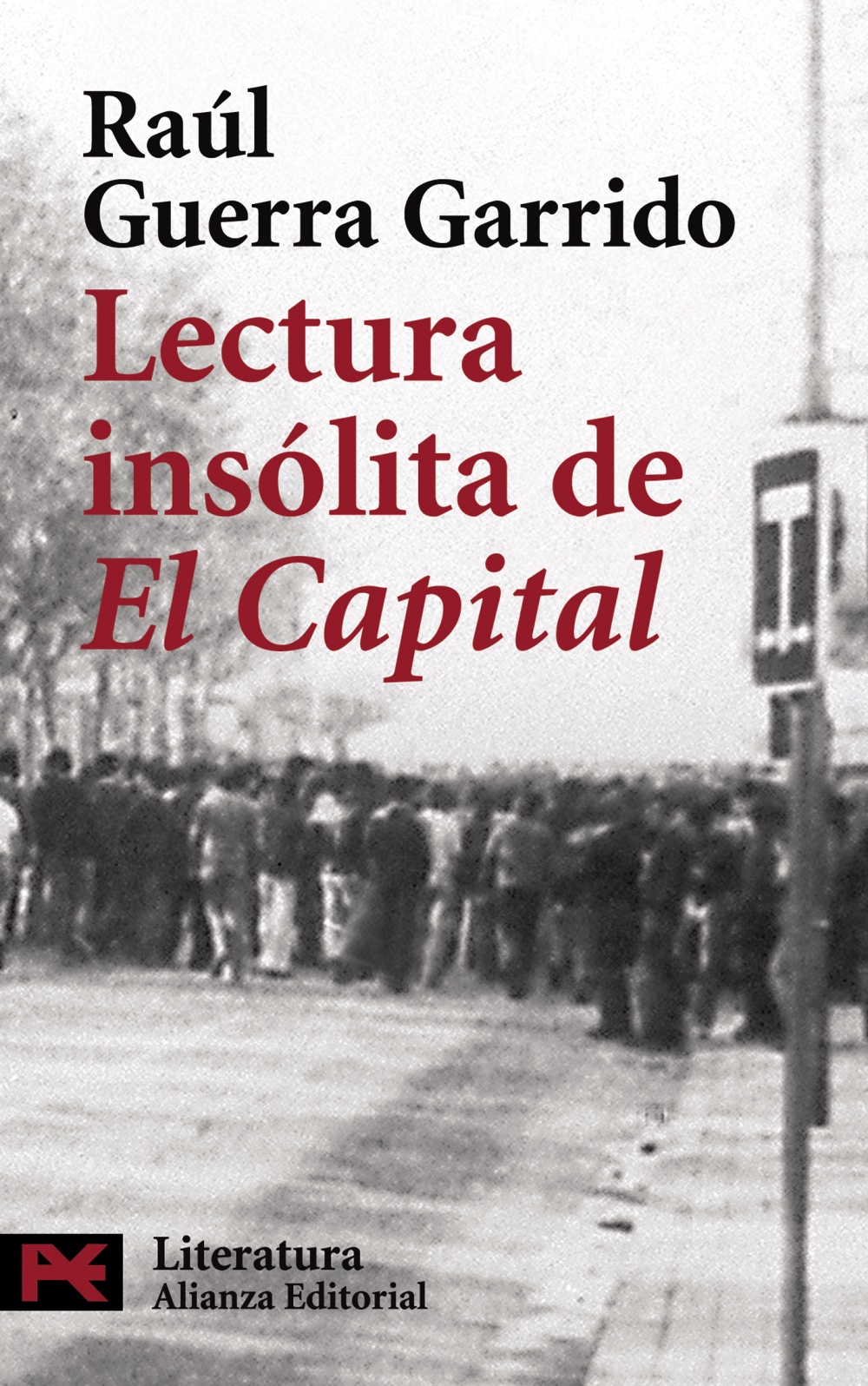 Portada del Libro Lectura Insolita De El Capital de Raul Guerra Garrido - 9788420661155