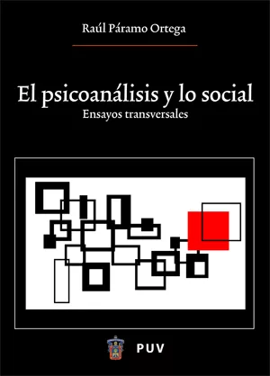 Portada del Libro El Psicoanalisis Y Lo Social: Ensayos Transversales de Raul Paramo Ortega - 9788437064598