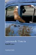 Portada del Libro Lesiones De Historia de Raul Rivero - 9788493409548