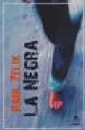 Portada del Libro La Negra de Raul Zleik - 9788496044128