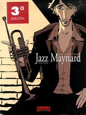 Portada del Libro Jazz Maynard Nº1: Home Sweet Home (3ª Ed) de Raule Roger Ibañez - 9788493494971