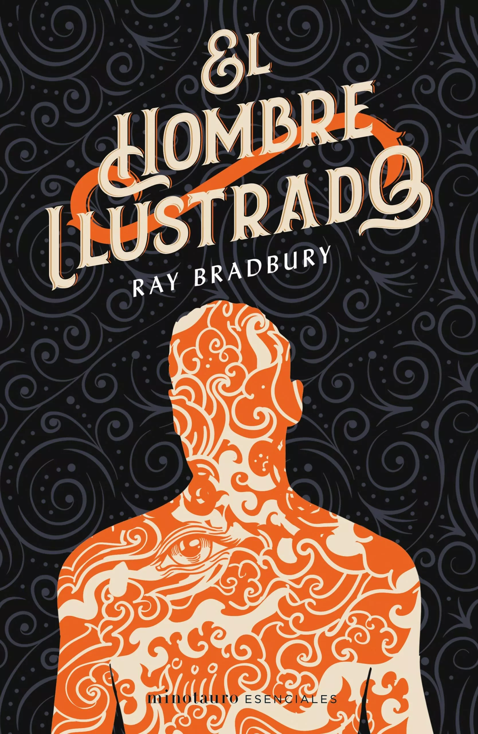 Portada del Libro El Hombre Ilustrado de Ray Bradbury - 9788445006801