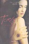 Portada del Libro Teresa Y El Cuerpo De Cristo de Ray Loriga - 9788496582293