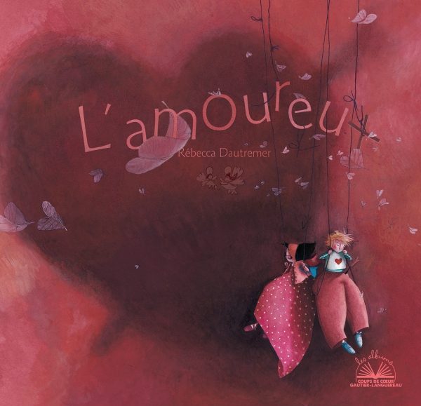Portada del Libro L Amoureux de Rebeca Dautremer - 9782017124030