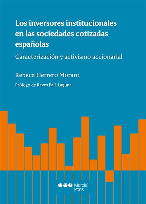 Portada del Libro Los Inversores Institucionales En Las Sociedades Cotizadas Españo Las. de Rebeca Herrero Morant - 9788491237297