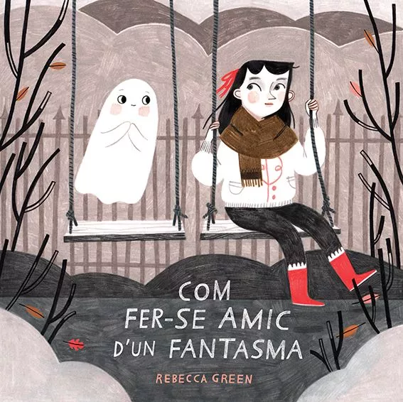 Portada del Libro Com Fer-Se Amic D Un Fantasma de Rebecca Green - 9788426145529