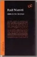 Portada del Libro Raul Maestri de Regina Maestri - 9788493521929