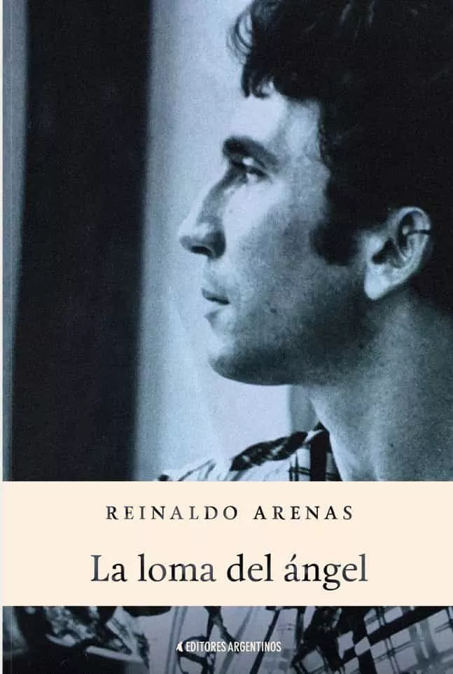 Portada del Libro La Loma Del Angel de Reinaldo Arenas - 9789879586747