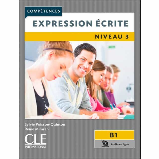 Portada del Libro Expression Ecrite 3 - Niveau B1 - (2Eme Ed.) de Reine Mimran - 9782090382778