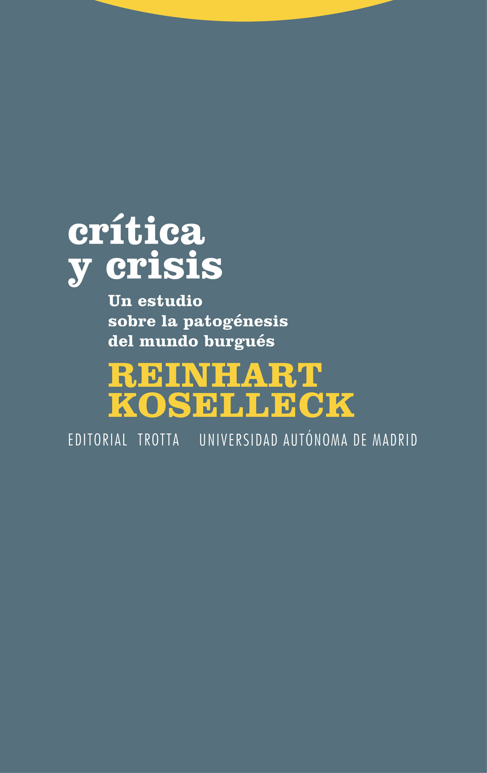 Portada del Libro Critica Y Crisis de Reinhart Koselleck - 9788481648577