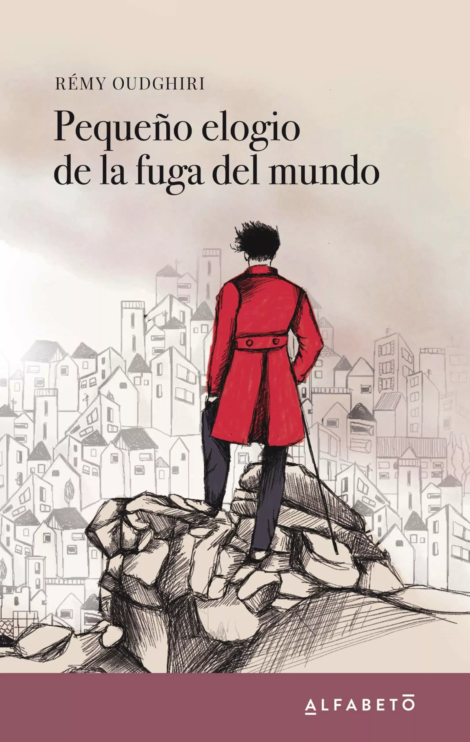 Portada del Libro Pequeño Elogio De La Fuga Del Mundo de Remy Oudghiri - 9788417951009