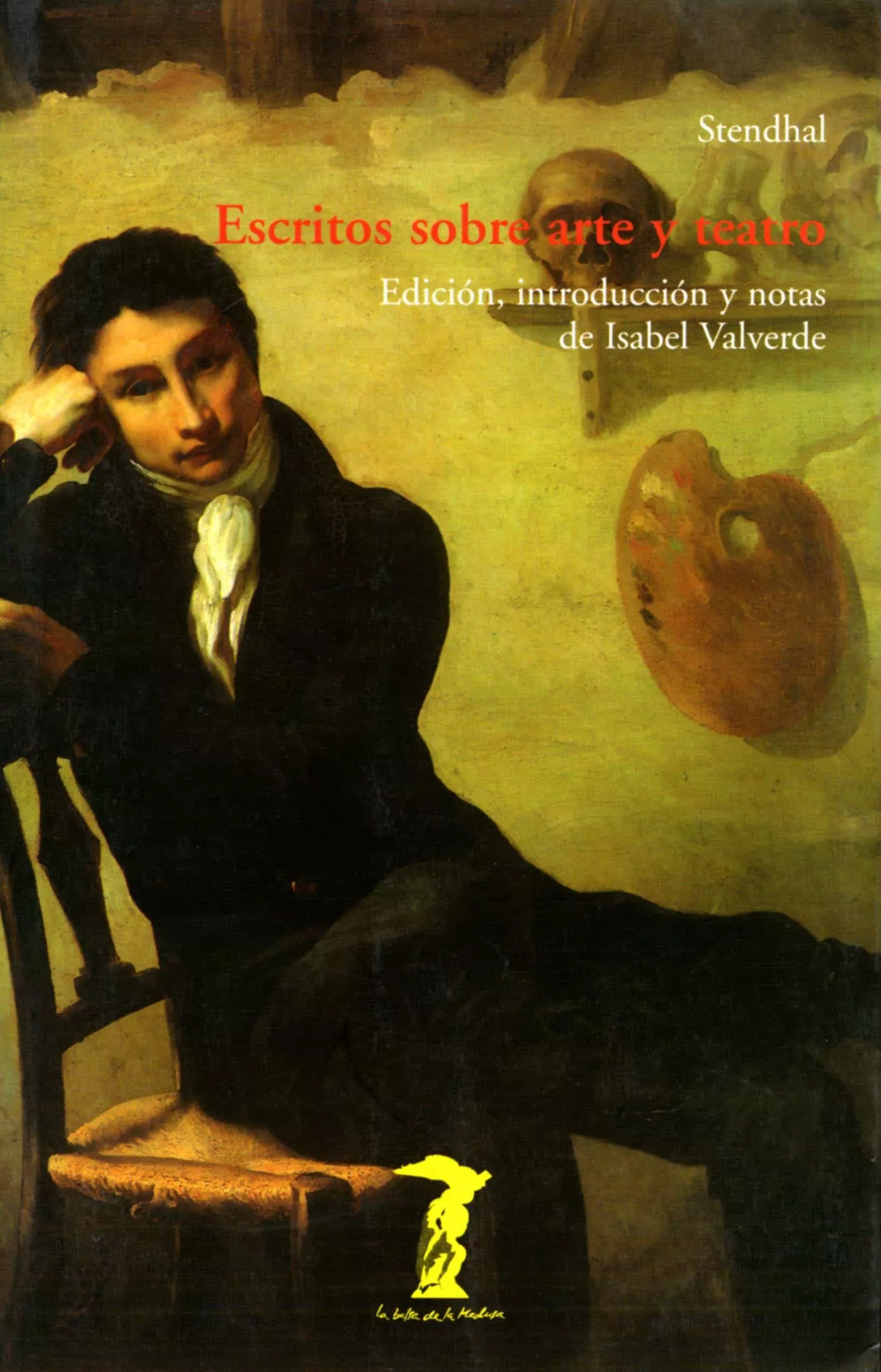 Portada del Libro Escritos Sobre Arte Y Teatro de Renate Stendhal - 9788477746720