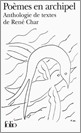 Portada del Libro Poemes En Archipel: Anthologie De Textes De Rene Char de Rene Char - 9782070343751