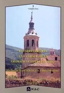 Portada del Libro Las Abreviaturas En La Grafia De La Gramatica Castellana (1492): Entre de Rene Pellen - 9788493334147