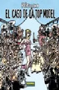 Portada del Libro El Caso De La Top Model de Rene Petillon - 9788498149845