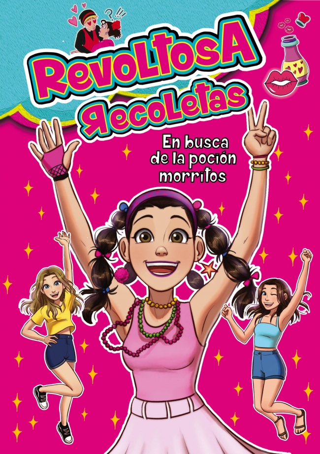 Portada del Libro Revoltosa Recoletas En Busca De La Poción Morritos de Revoltosa Recoletas - 9788418038648
