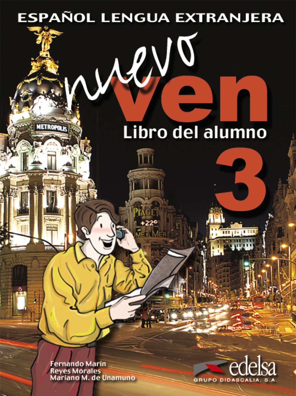 Portada del Libro Nuevo Ven 3: Libro Del Alumno (Incluye Cd) de Reyes Morales - 9788477118534