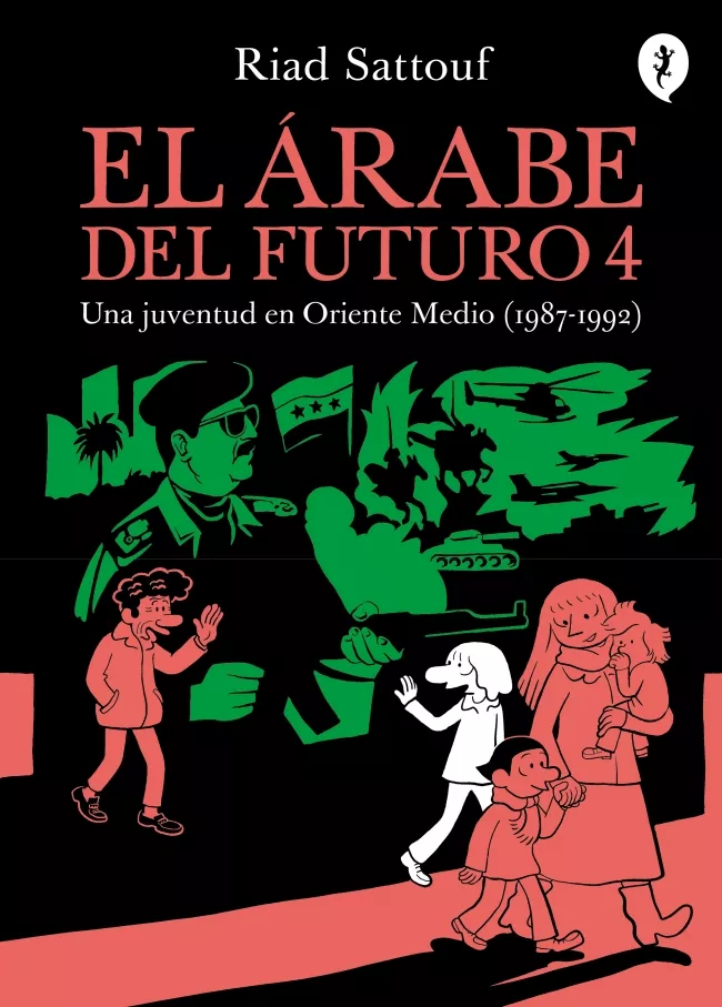 Portada del Libro El Arabe Del Futuro Iv: Una Juventud En Oriente Medio (1987-1992) de Riad Sattouf - 9788416131518