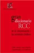 Portada del Libro Gran Diccionario Rcc De La Comunicacion Y Las Actividades Grafica S de Ricard Casals - 9788486219499