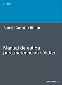 Portada del Libro Manual De Estiba Para Mercancias Solidas de Ricardo Gonzalez Blanco - 9788483018941