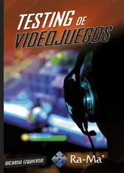 Portada del Libro Testing De Videojuegos de Ricardo Izquierdo - 9788499648484