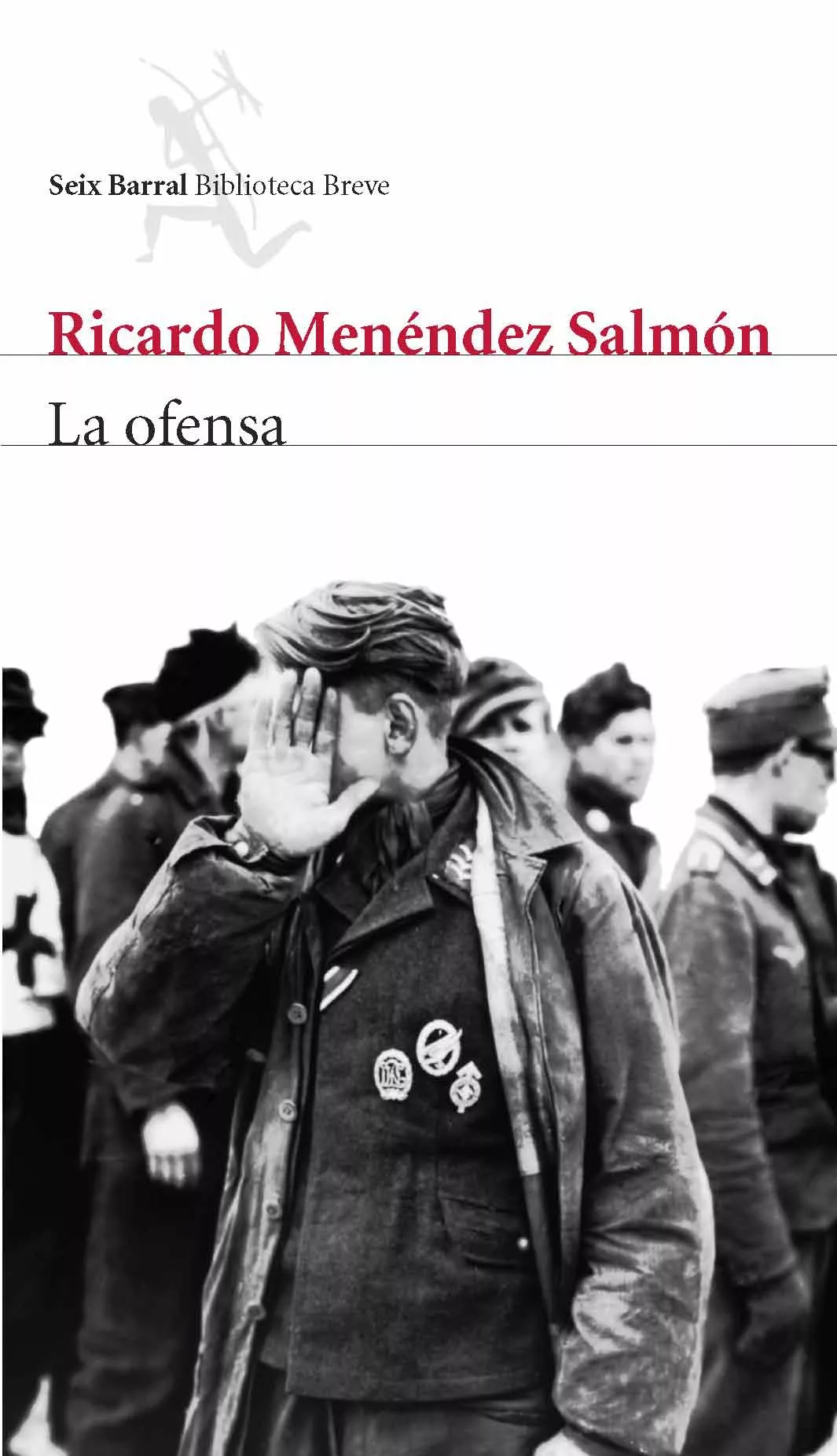 Portada del Libro La Ofensa de Ricardo Menendez Salmon - 9788432212321