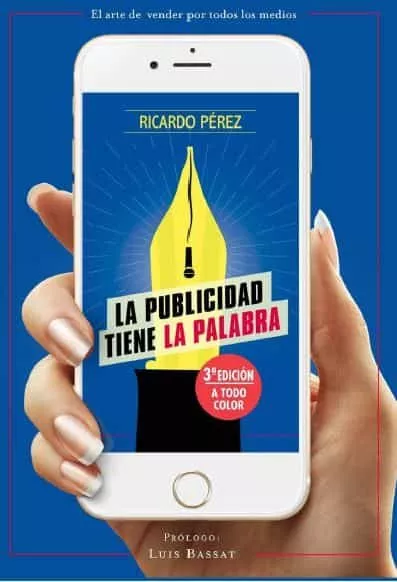 Portada del Libro El Arte De Vender Por Todos Los Medios: La Publicidad Tiene La Palabra de Ricardo Perez - 9788412085501