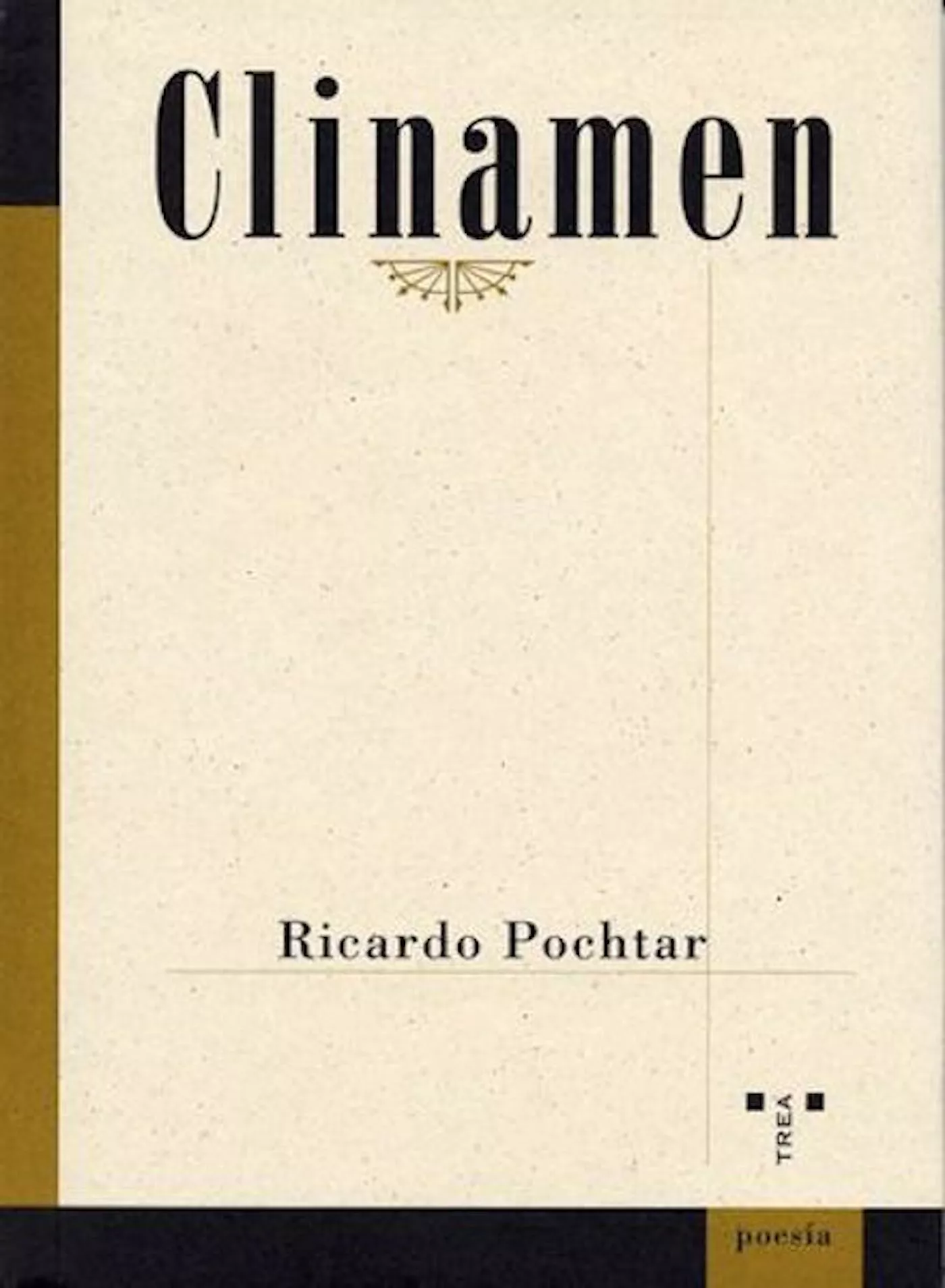 Portada del Libro Clinamen de Ricardo Pochtar - 9788497042734