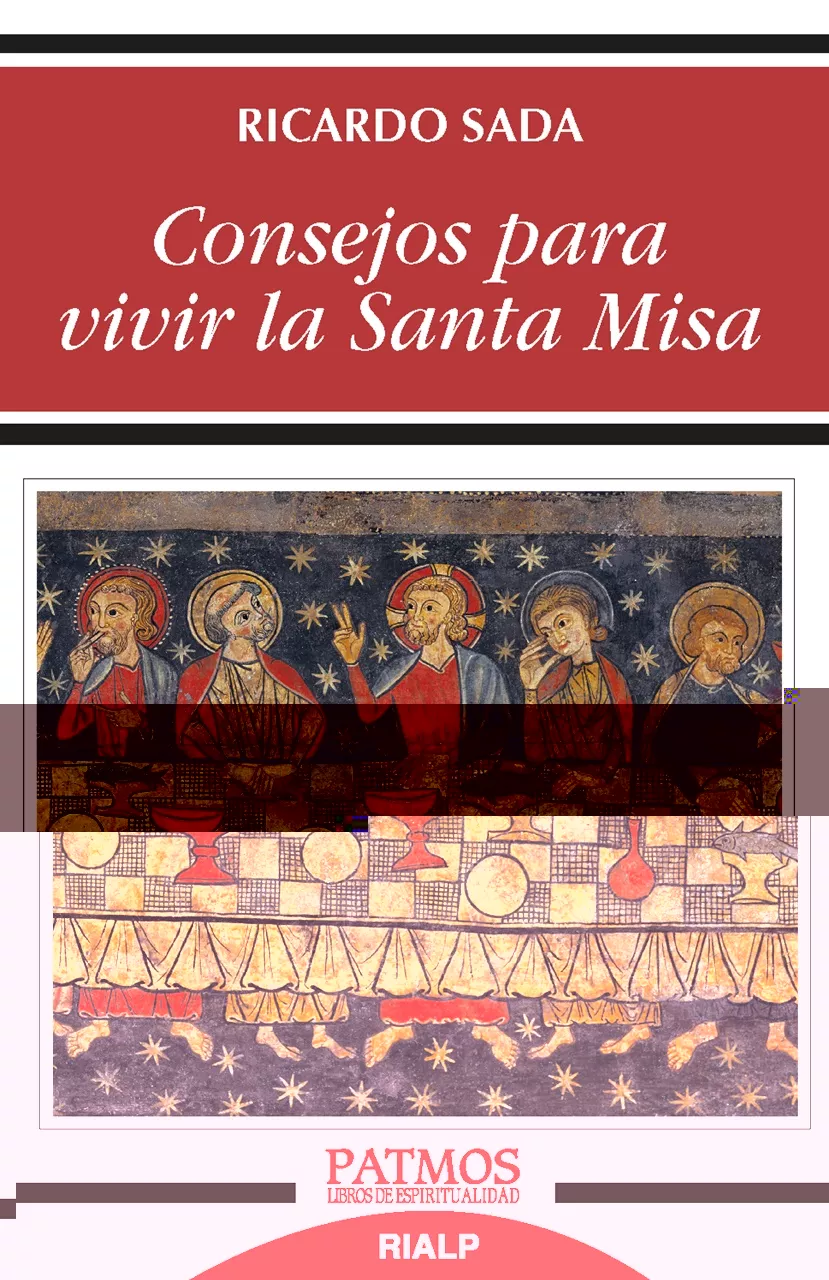 Portada del Libro Consejos Para Vivir La Santa Misa de Ricardo Sada Fernandez - 9788432151408