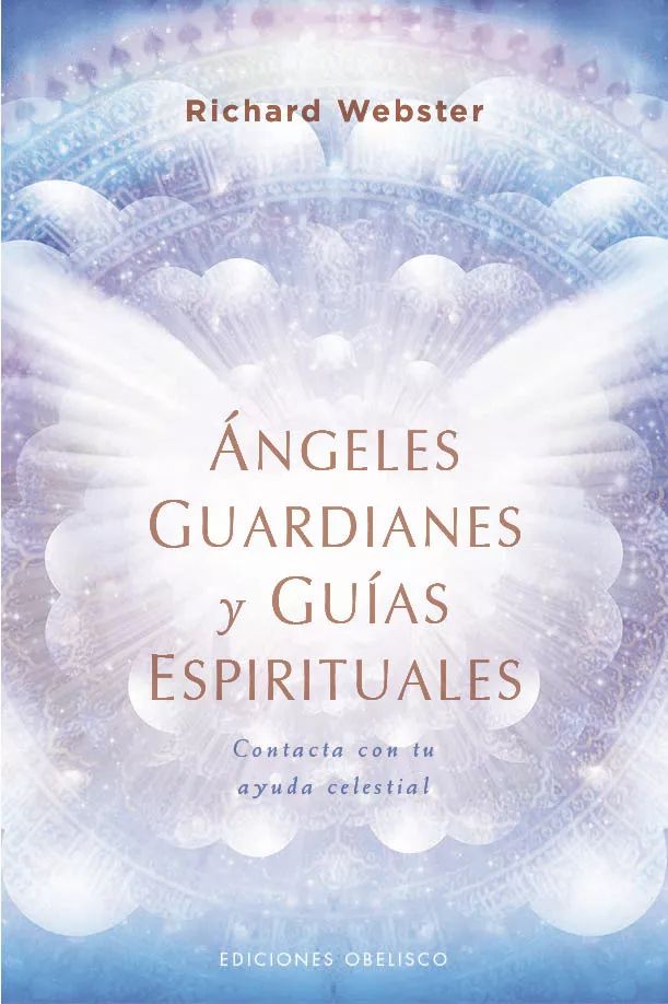 Portada del Libro Angeles Guardianes Y Guias Espirituales de Richard Webster - 9788491115533