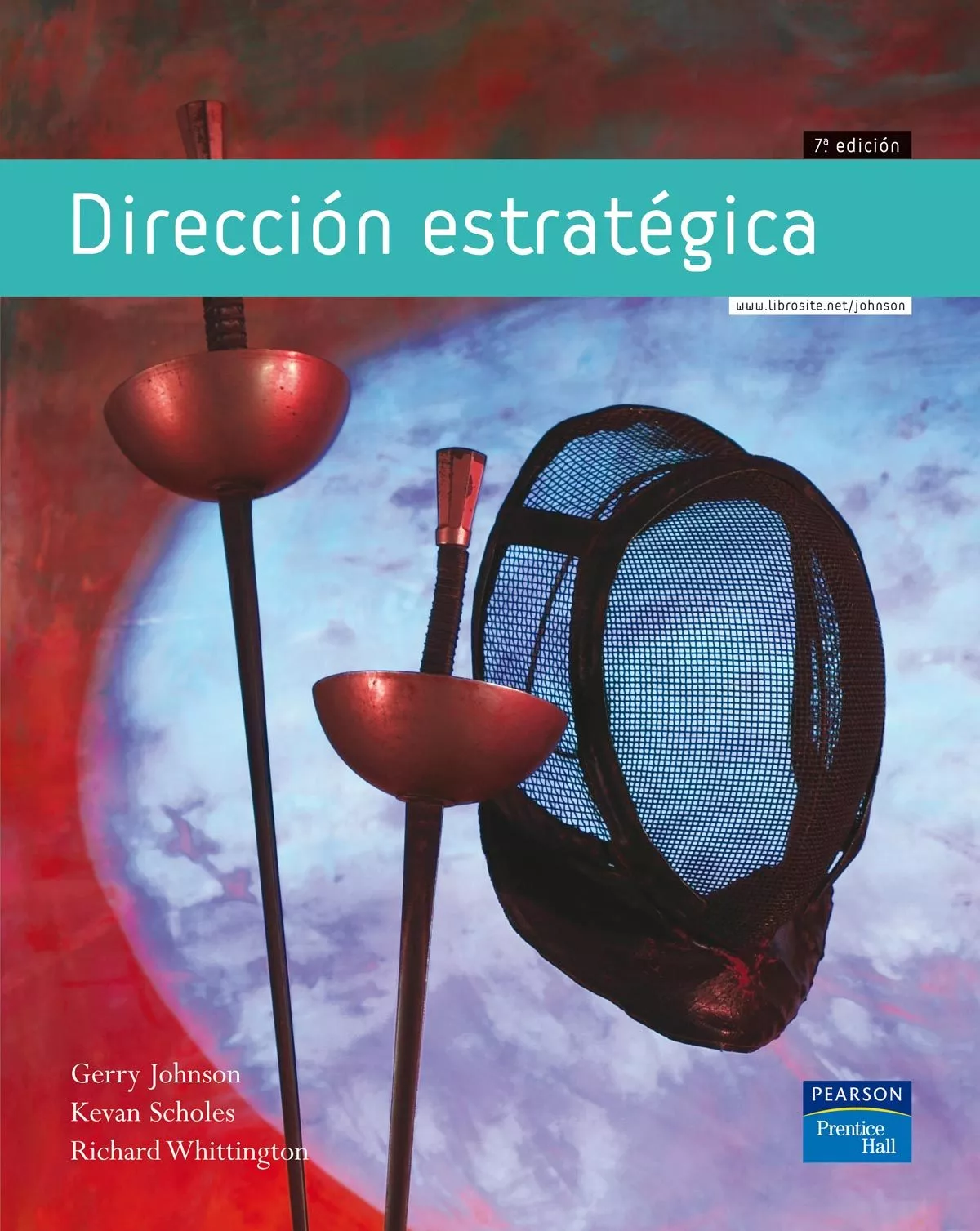 Portada del Libro Direccion Estrategica (7ª Ed.) de Richard Whittington - 9788420546186