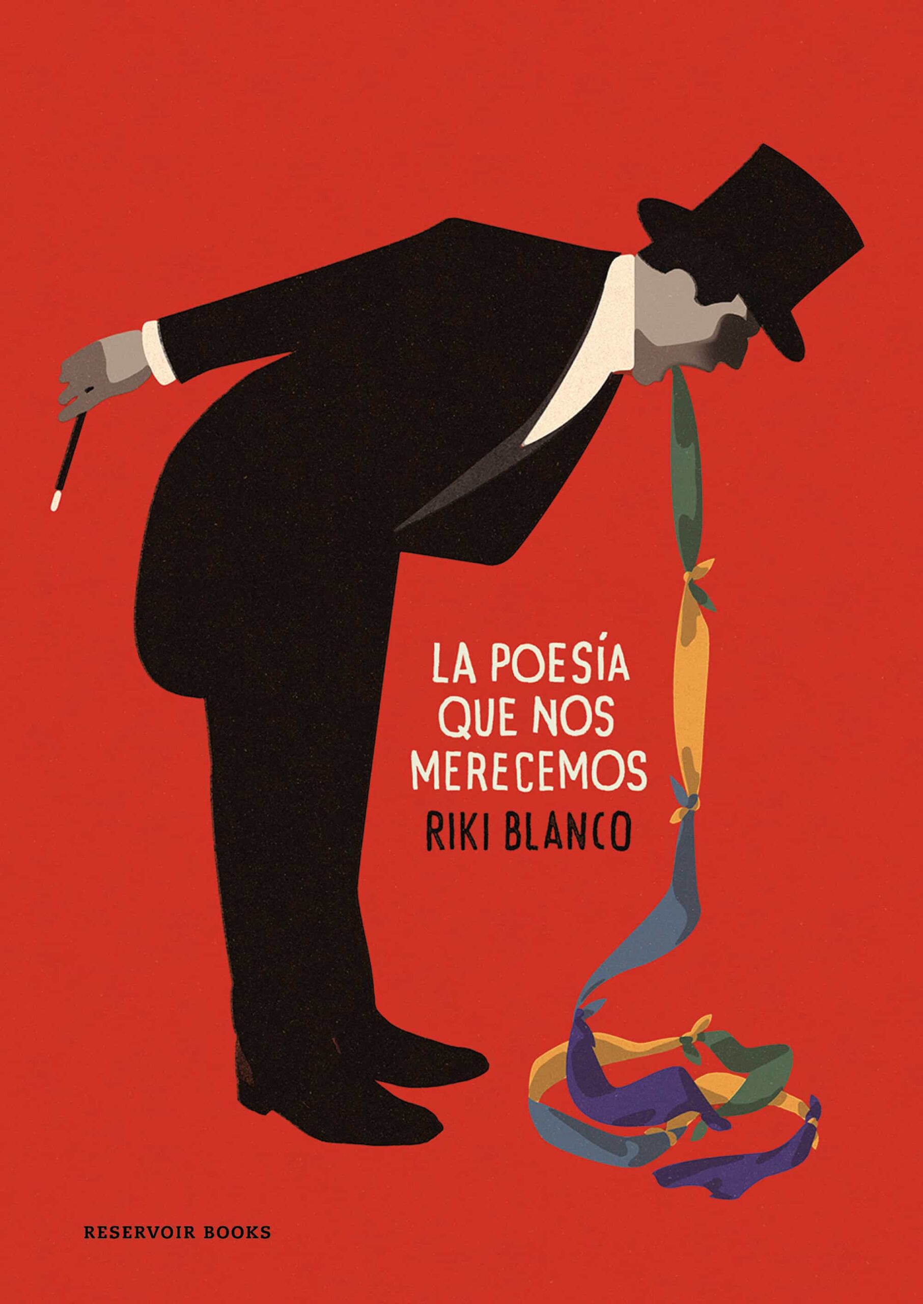 Portada del Libro La Poesía Que Nos Merecemos de Riki Blanco - 9788417910686