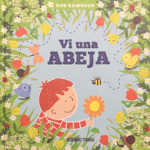 Portada del Libro Vi Una Abeja de Rob Ramsden - 9786075570785