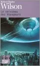 Portada del Libro Le Vaisseau Des Voyageurs de Robert Charles Wilson - 9782070306398